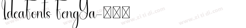 IdeaFonts FengYa字体转换